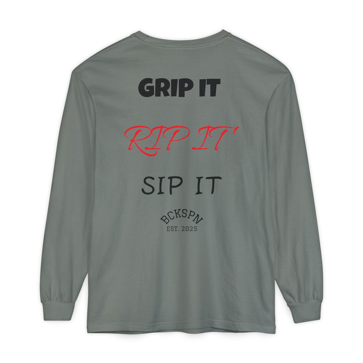 Unisex Long Sleeve T-Shirt - 'Grip It, Rip It, Sip It' - Casual Wear, Gift Idea, Everyday Use, Comfortable Fashion
