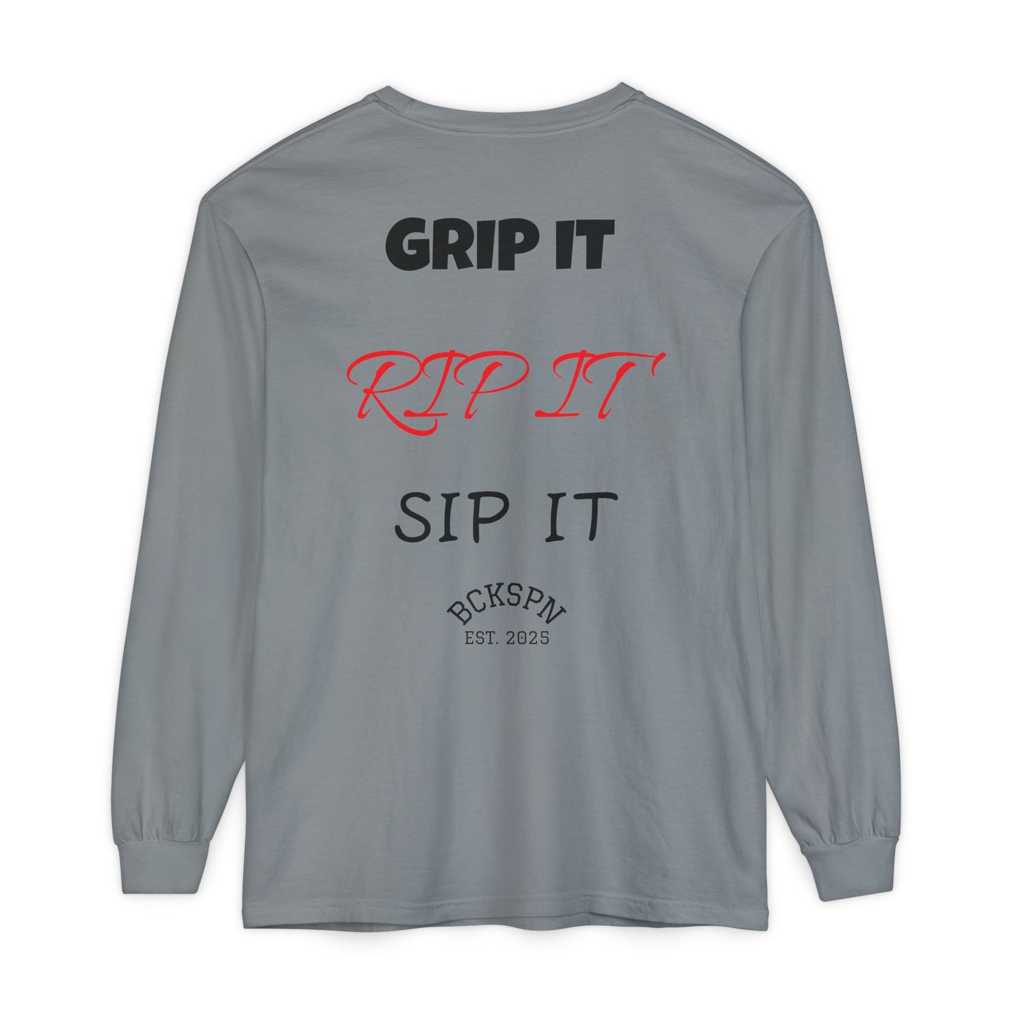Unisex Long Sleeve T-Shirt - 'Grip It, Rip It, Sip It' - Casual Wear, Gift Idea, Everyday Use, Comfortable Fashion